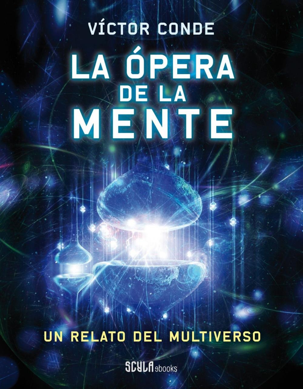 Big bigCover of La ópera de la mente