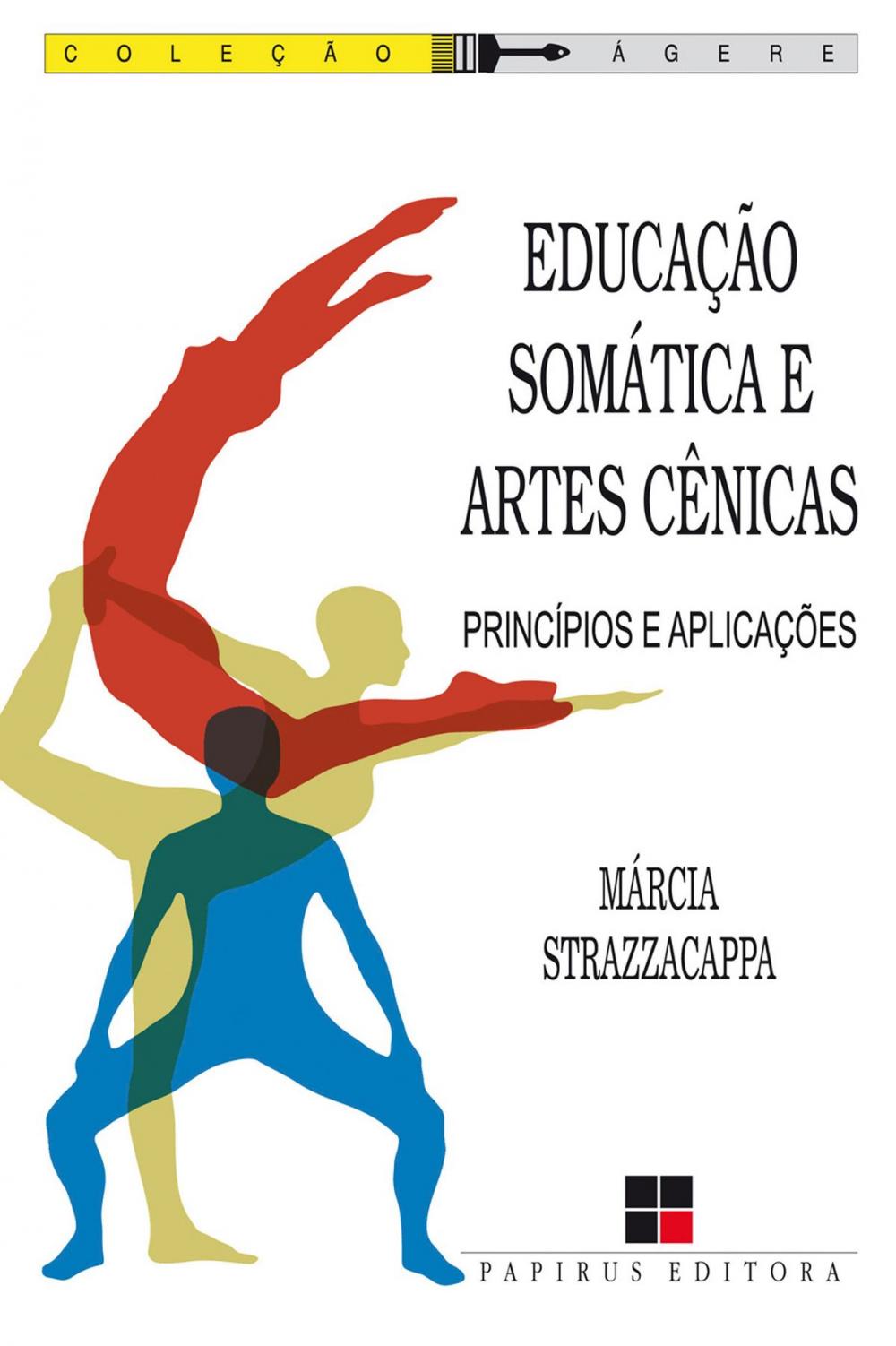 Big bigCover of Educação somática e artes cênicas