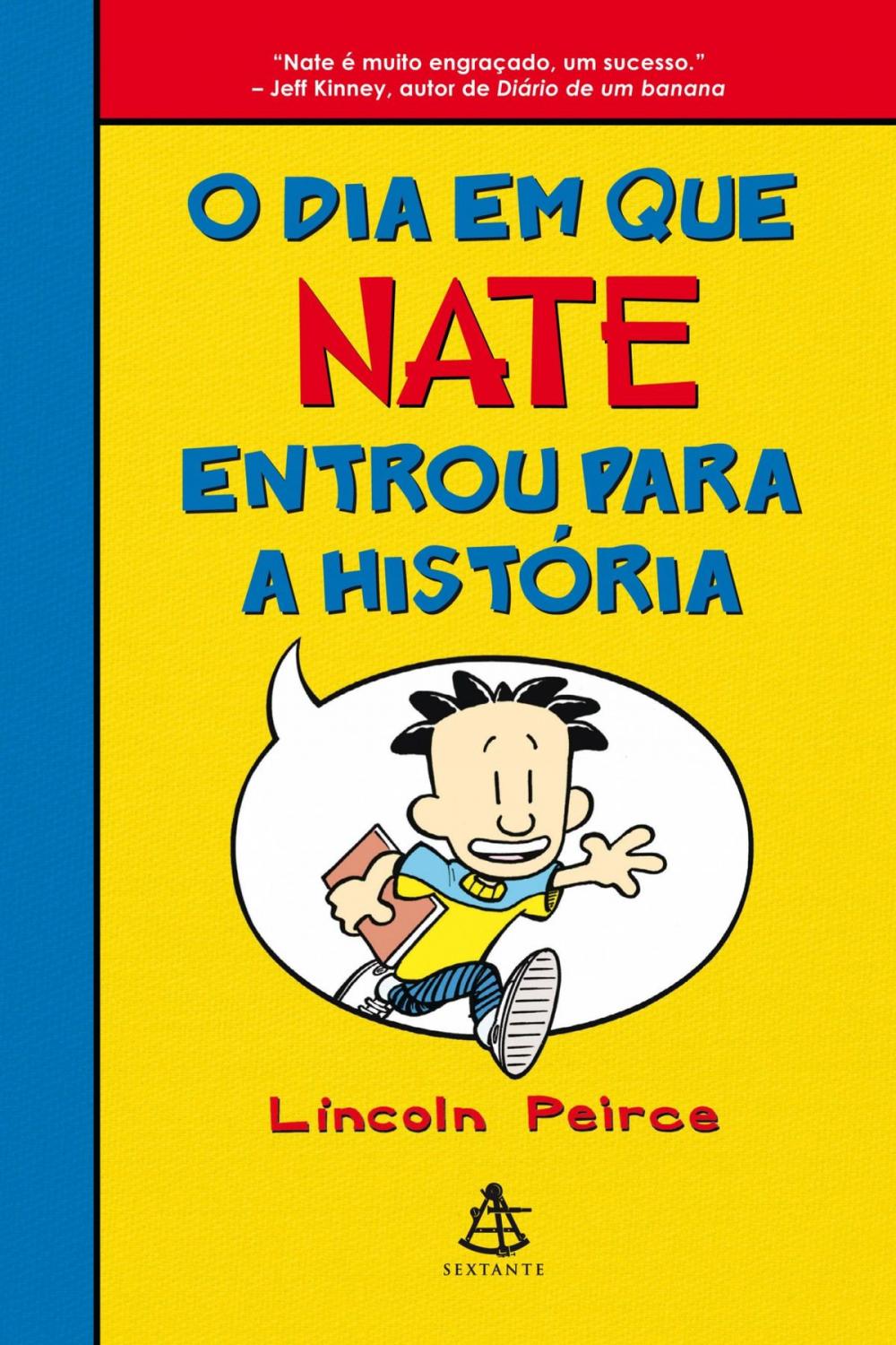 Big bigCover of O dia em que Nate entrou para a história