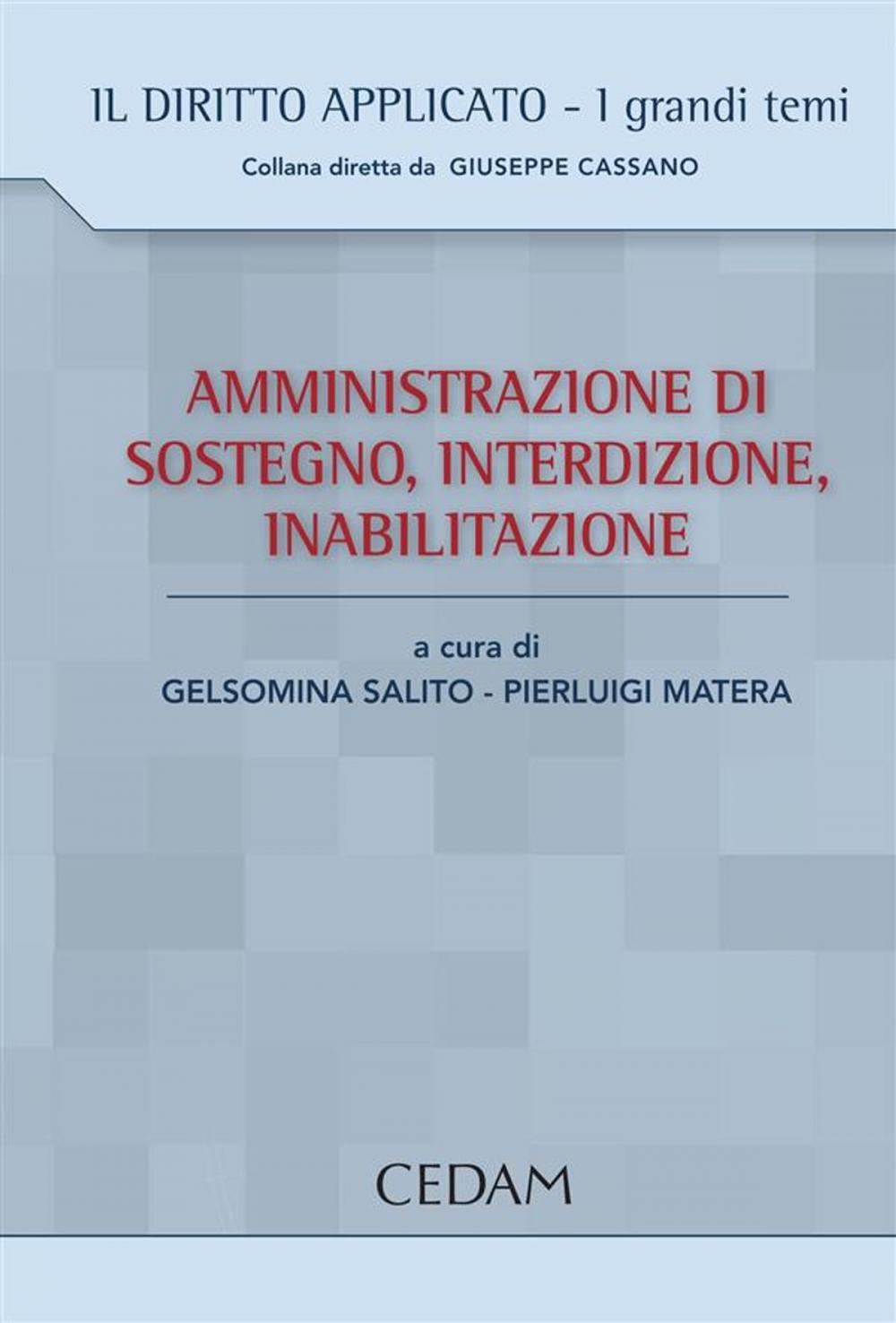 Big bigCover of Amministrazione Di Sostegno, Interdizione, Inabilitazione