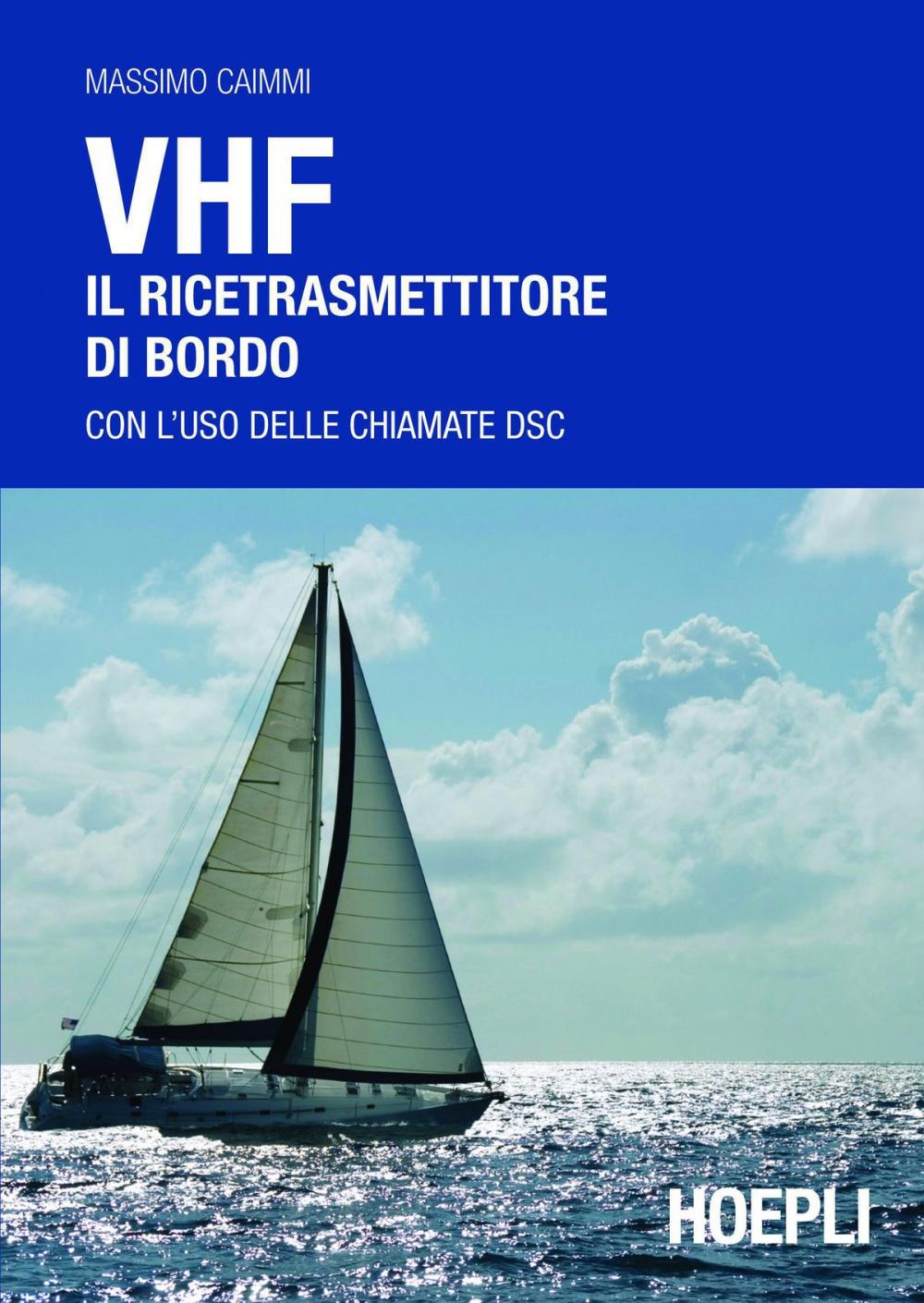 Big bigCover of VHF. Il ricetrasmettitore di bordo