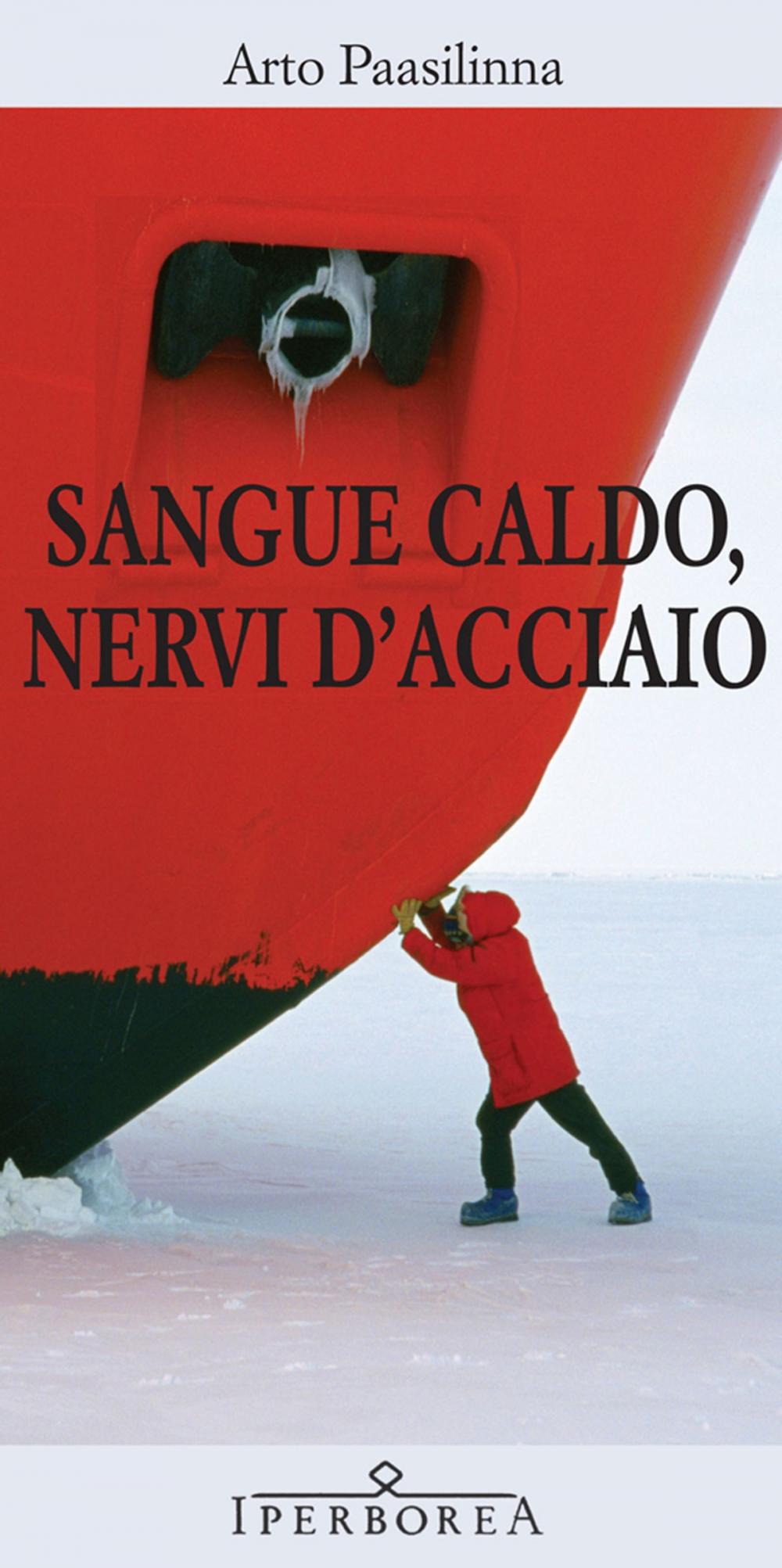 Big bigCover of Sangue caldo, nervi d'acciaio