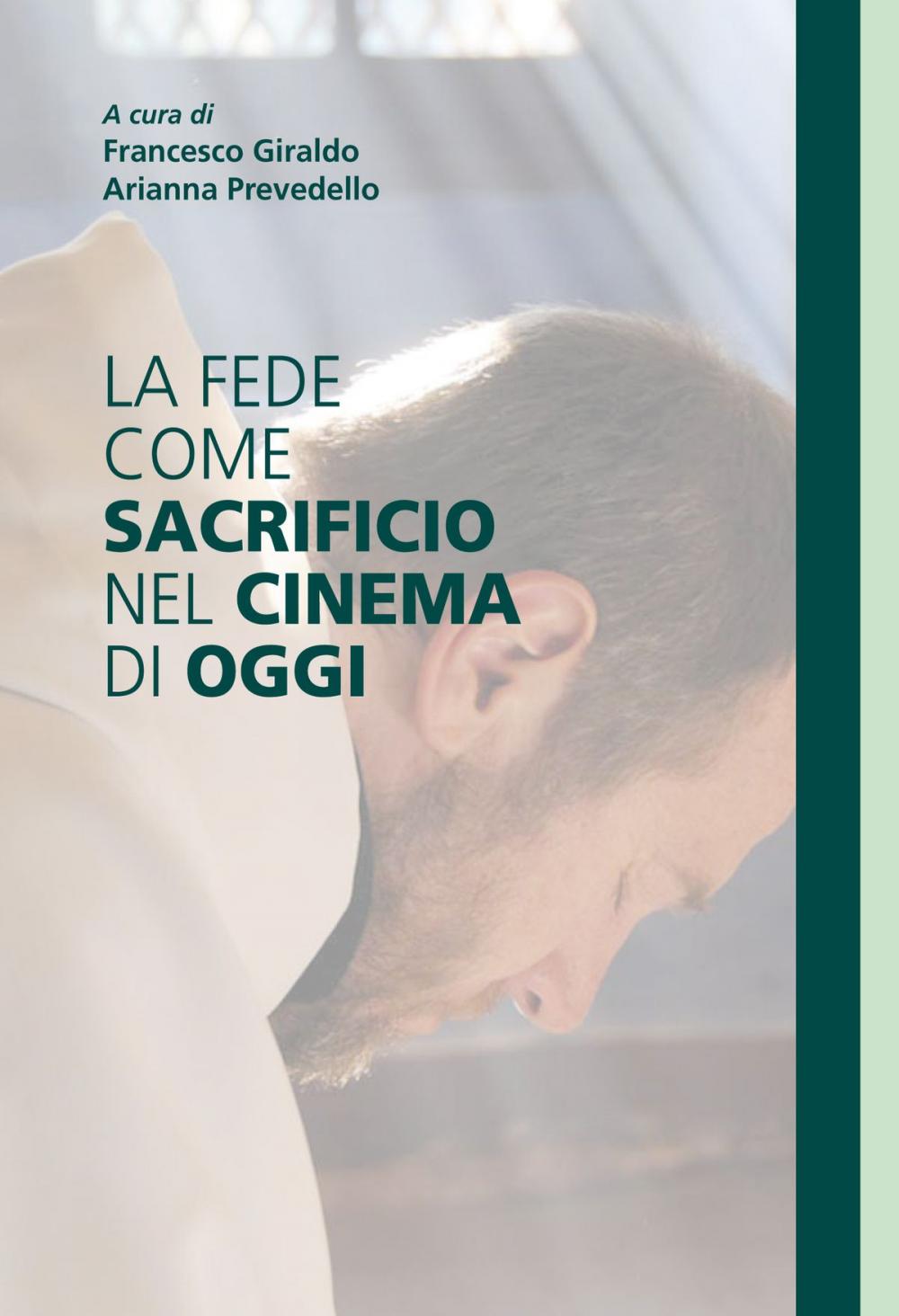 Big bigCover of La fede come sacrificio nel cinema di oggi