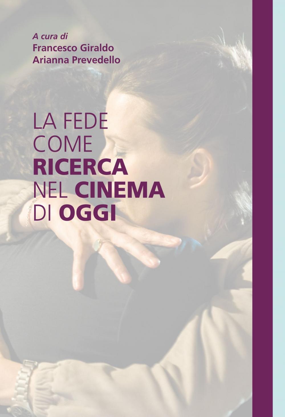 Big bigCover of La fede come ricerca nel cinema di oggi