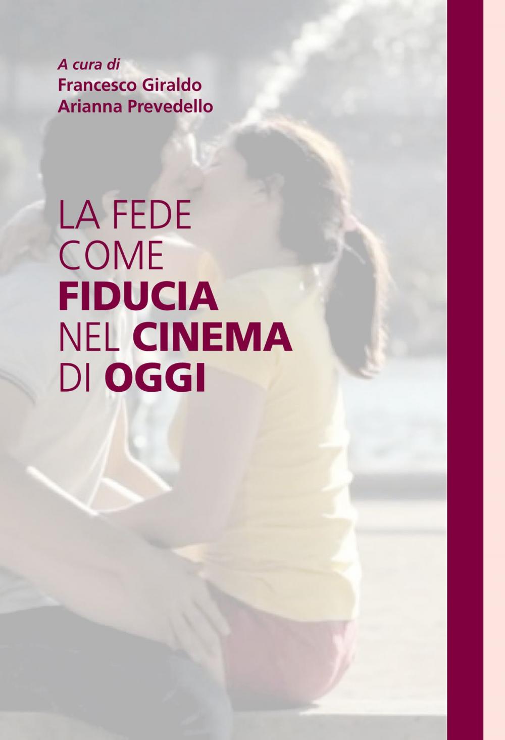 Big bigCover of La fede come fiducia nel cinema di oggi