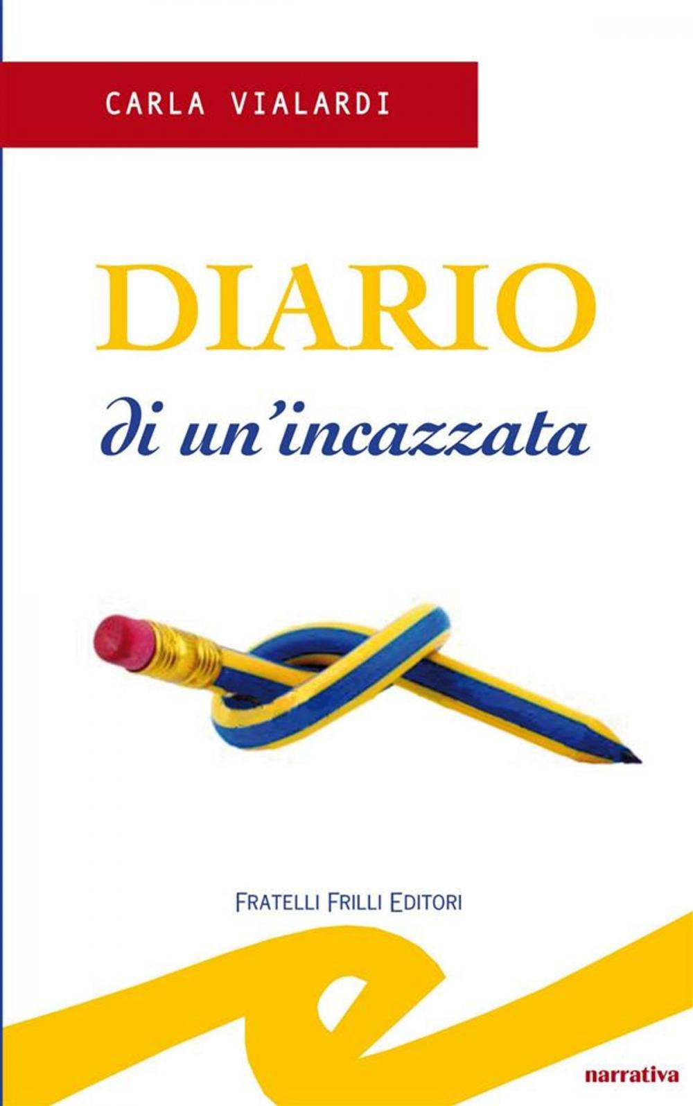 Big bigCover of Diario di un'incazzata