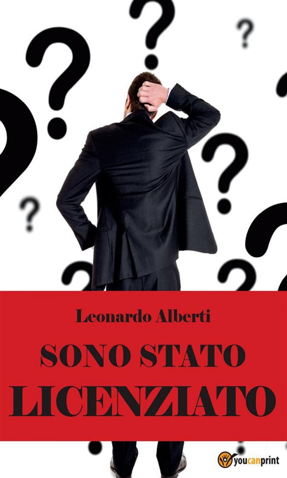 Big bigCover of Sono stato licenziato: che culo!