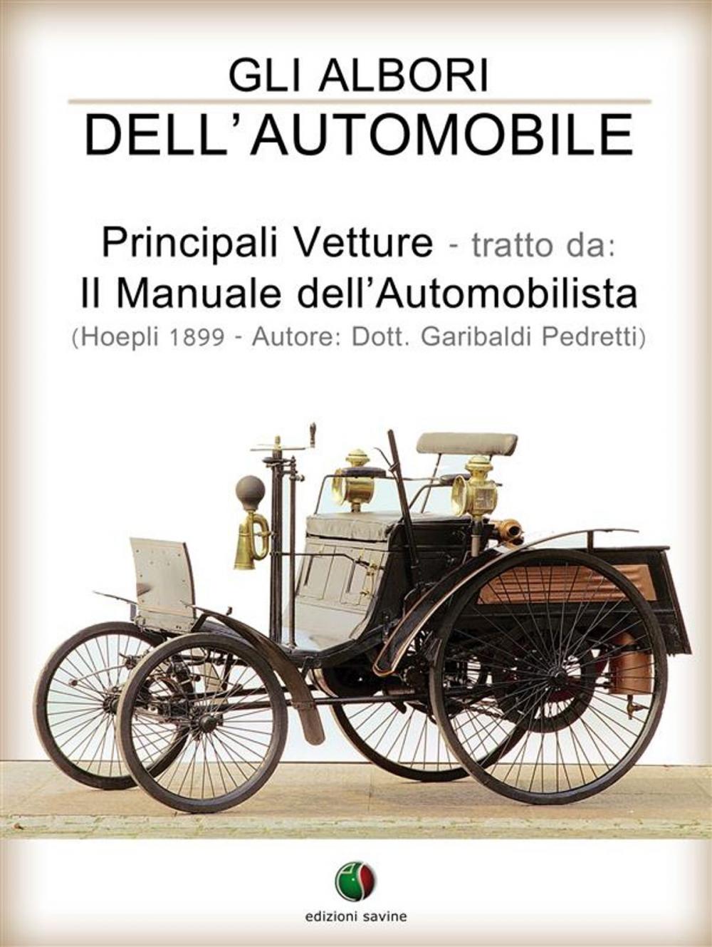 Big bigCover of Gli albori dell’automobile - Principali vetture