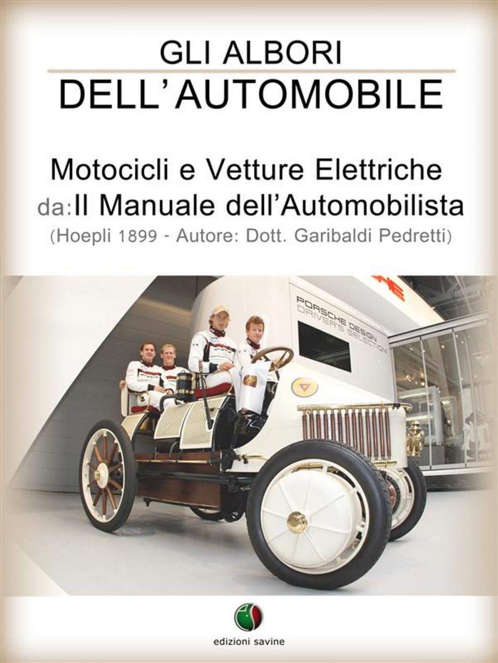 Big bigCover of Gli albori dell’automobile - Motocicli e Vetture Elettriche