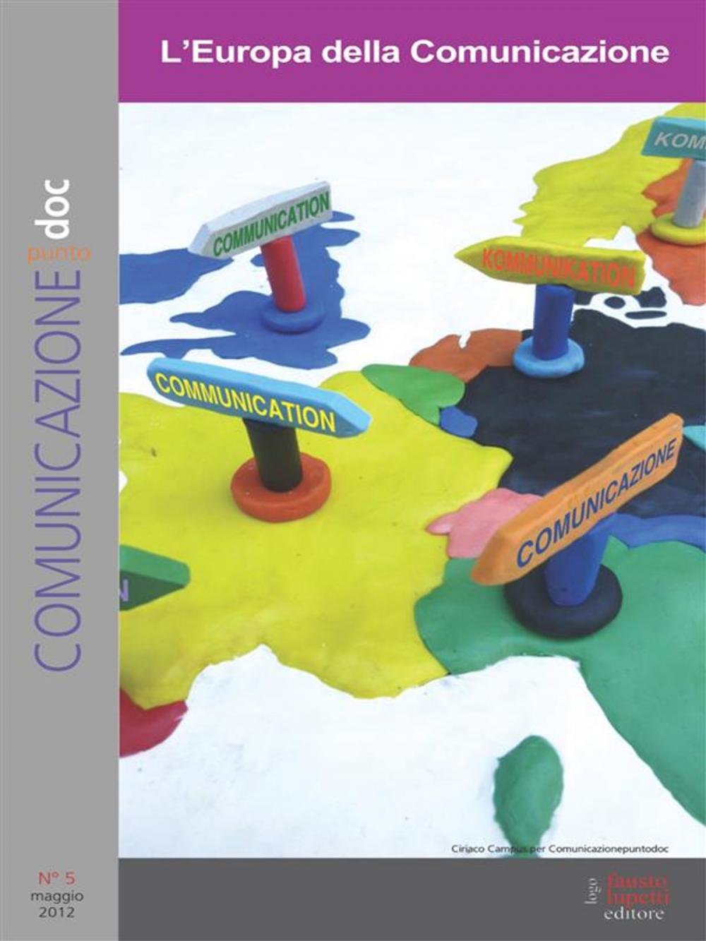 Big bigCover of Comunicazionepuntodoc numero 5. L’Europa della Comunicazione