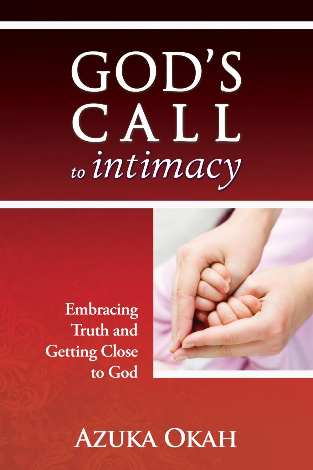 Big bigCover of God’s Call to Intimacy