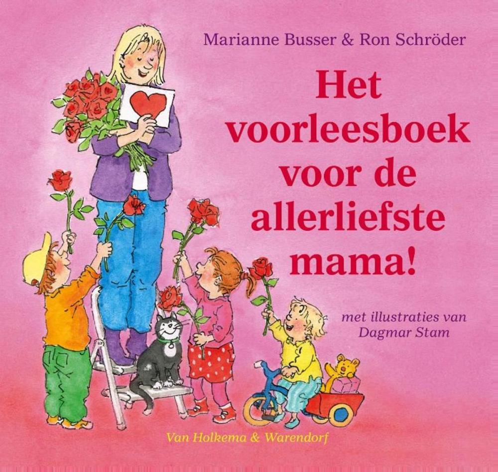 Big bigCover of Het voorleesboek voor de allerliefste mama!