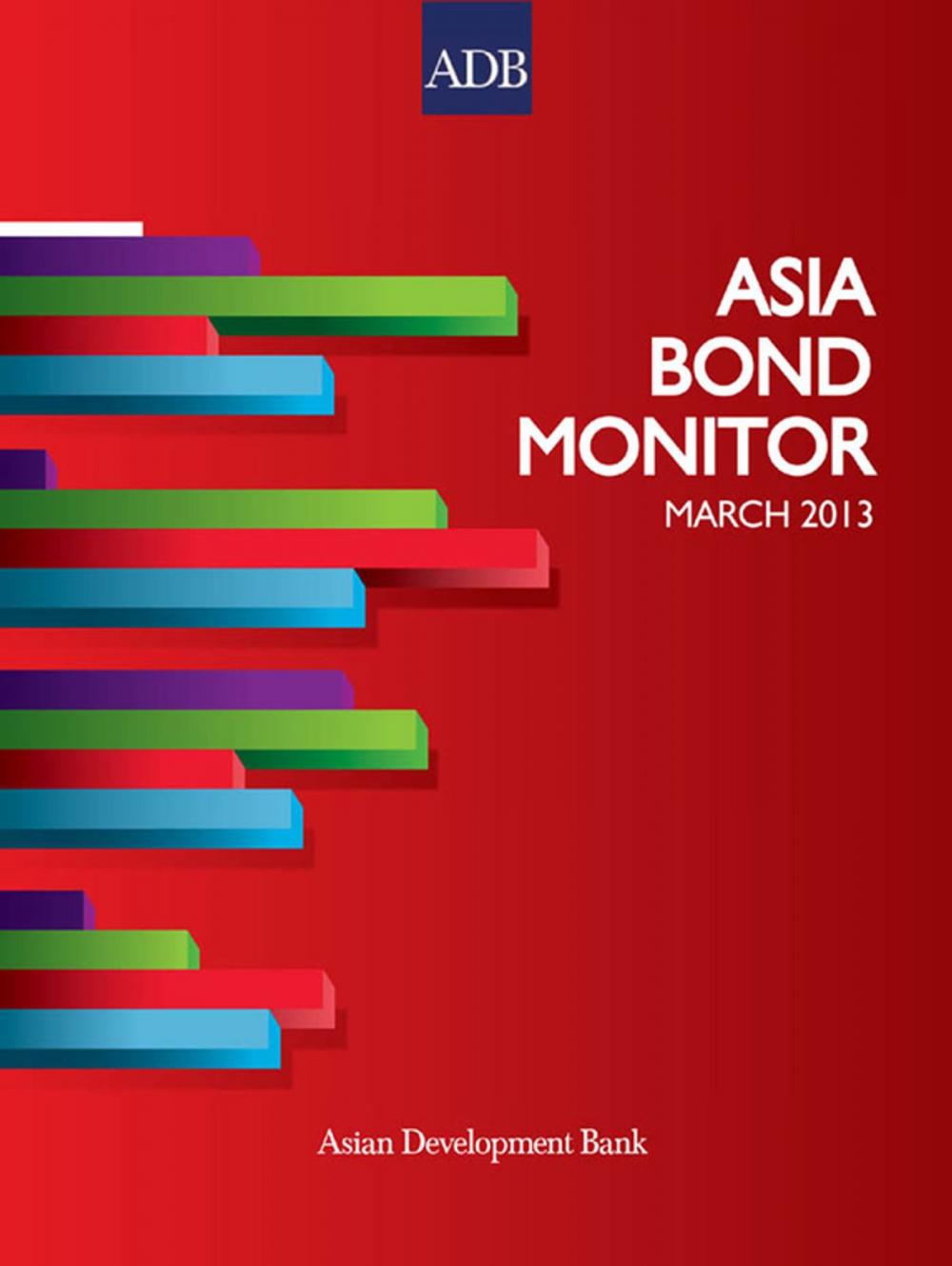 Big bigCover of Asia Bond Monitor March 2013