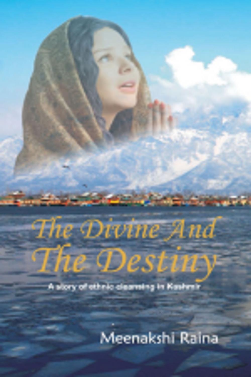 Big bigCover of The Divine And The Destiny