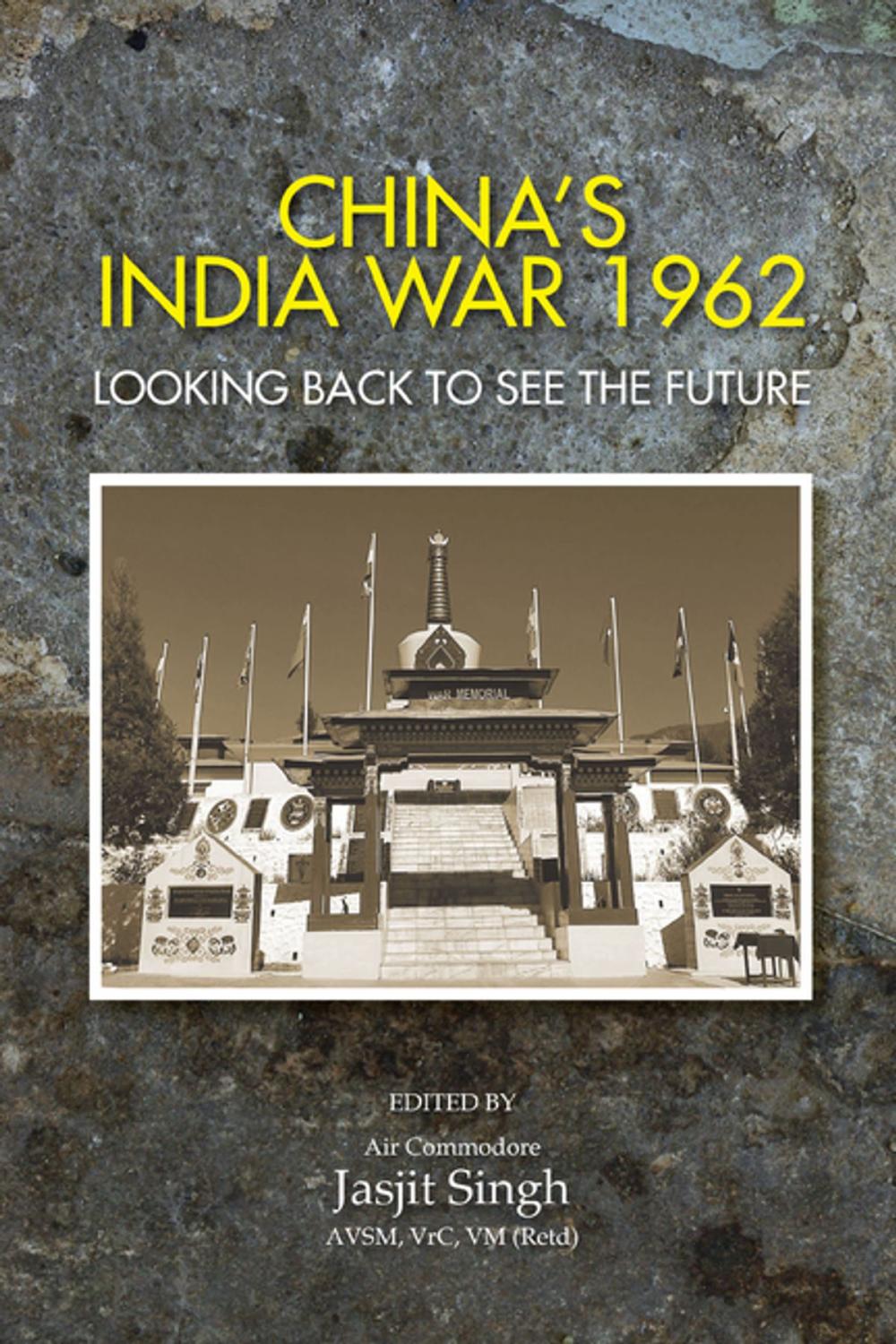 Big bigCover of China’s India War, 1962: Looking Back to See the Future