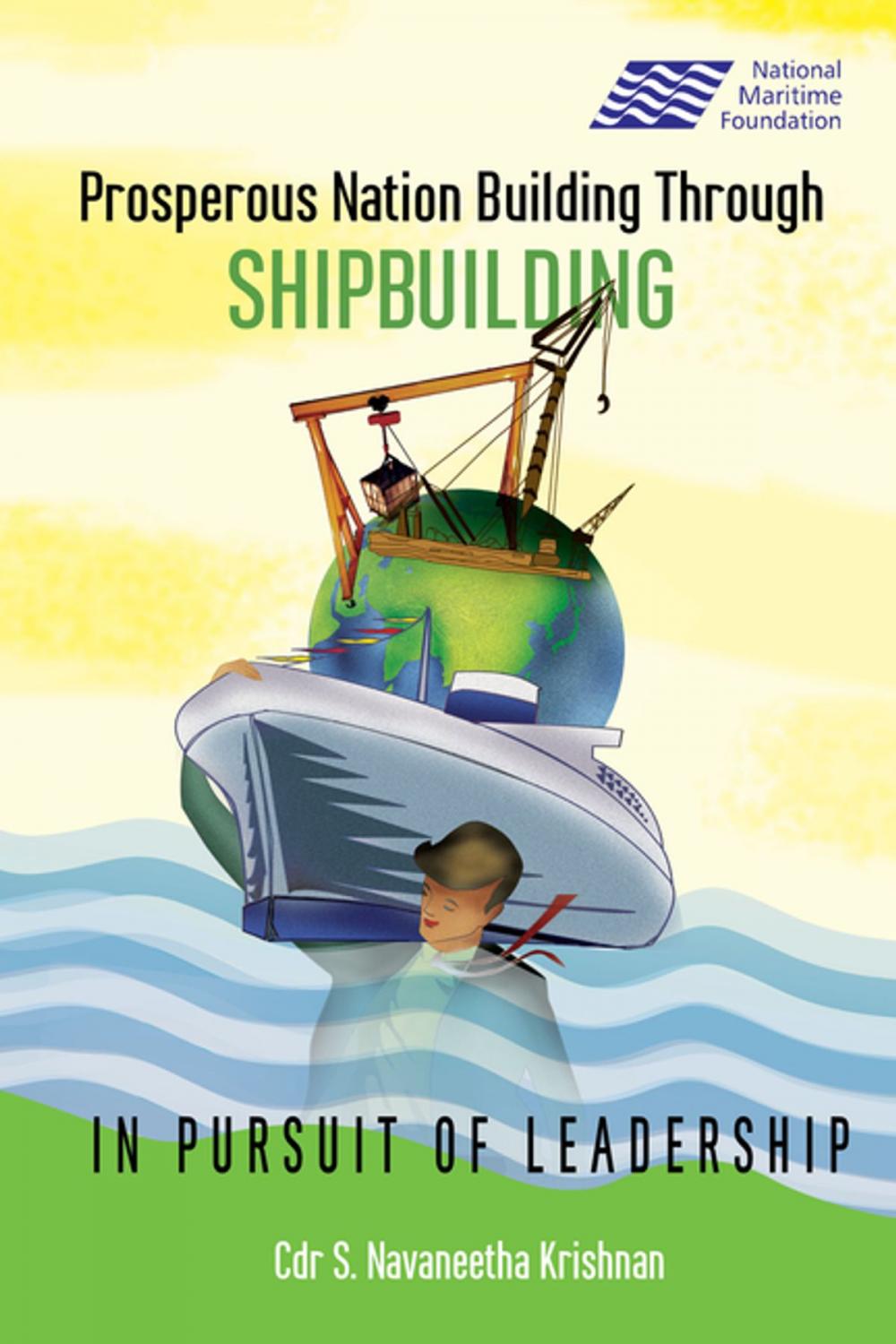 Big bigCover of Prosperous Nation Building Through Shipbuilding