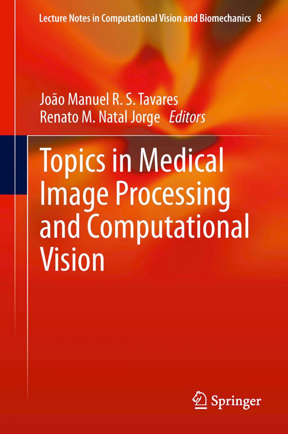 Big bigCover of Topics in Medical Image Processing and Computational Vision