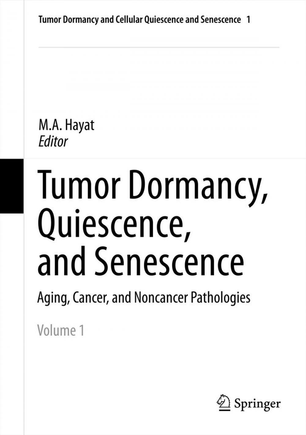 Big bigCover of Tumor Dormancy, Quiescence, and Senescence, Volume 1