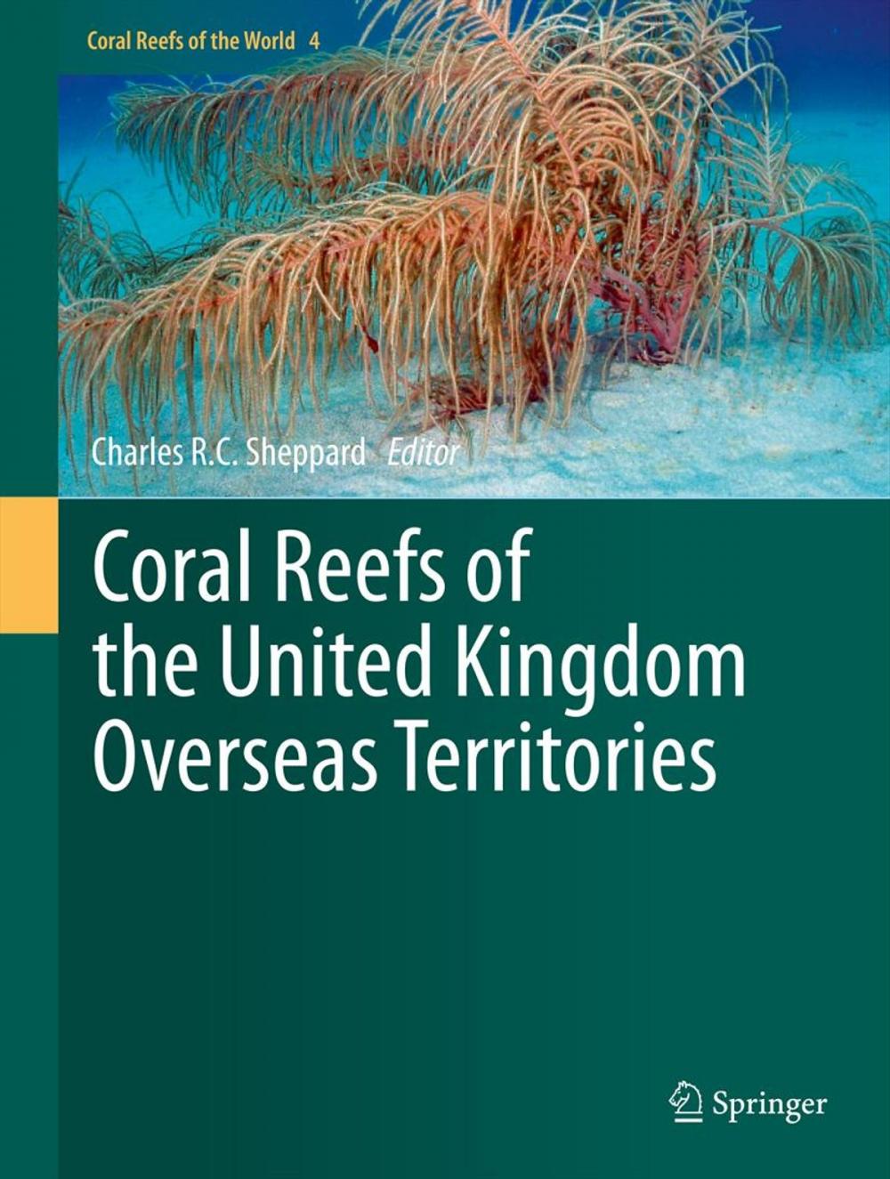 Big bigCover of Coral Reefs of the United Kingdom Overseas Territories