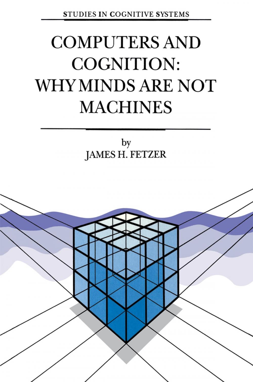 Big bigCover of Computers and Cognition: Why Minds are not Machines