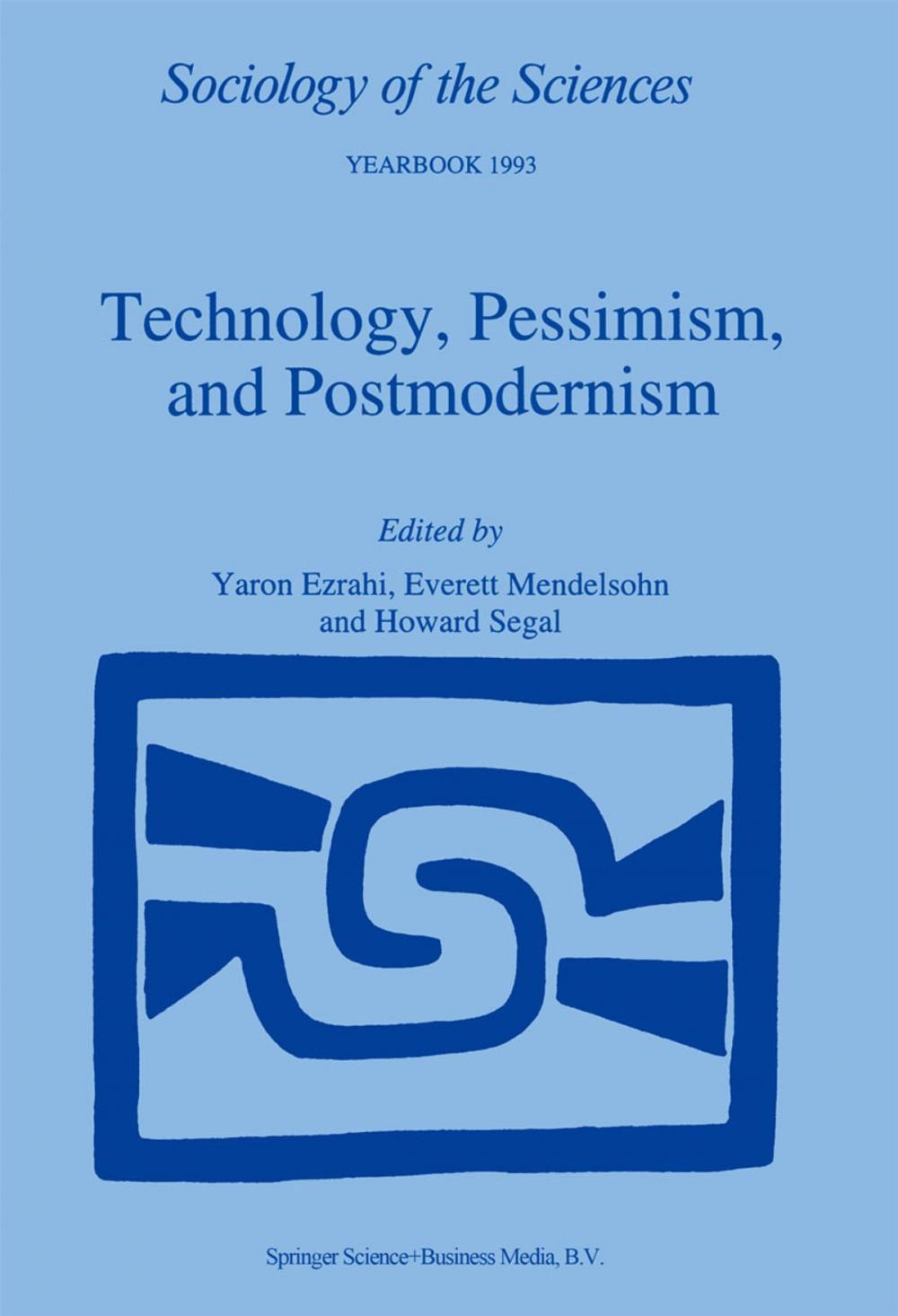 Big bigCover of Technology, Pessimism, and Postmodernism