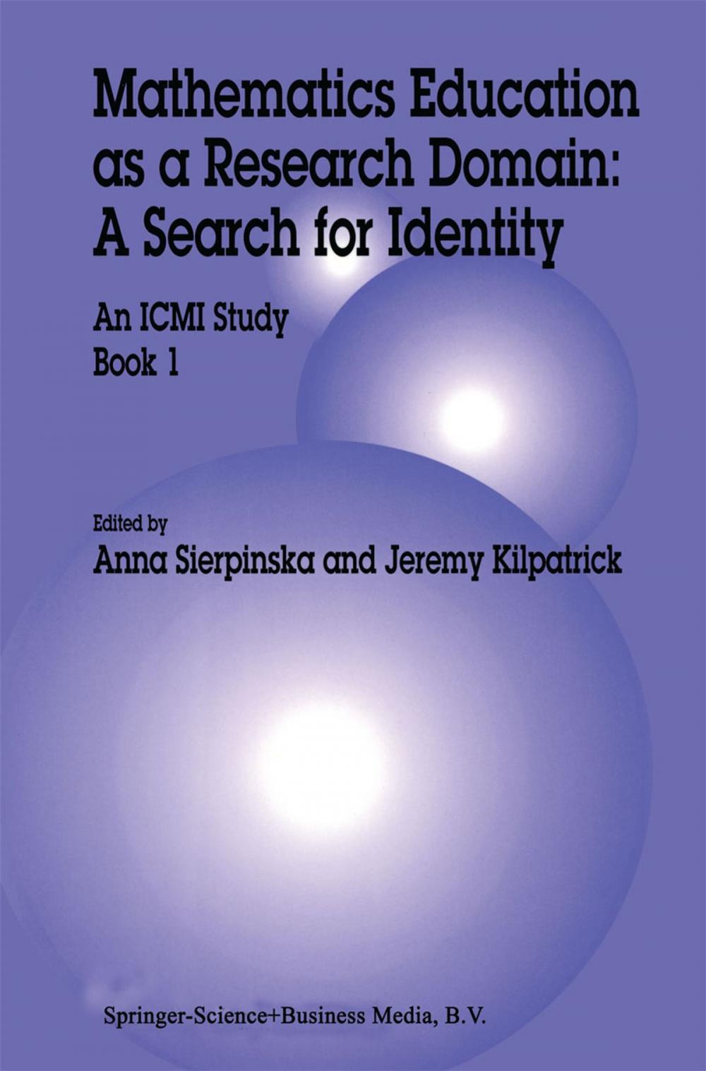 Big bigCover of Mathematics Education as a Research Domain: A Search for Identity