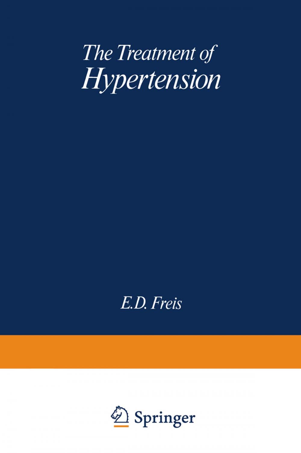 Big bigCover of The Treatment of Hypertension