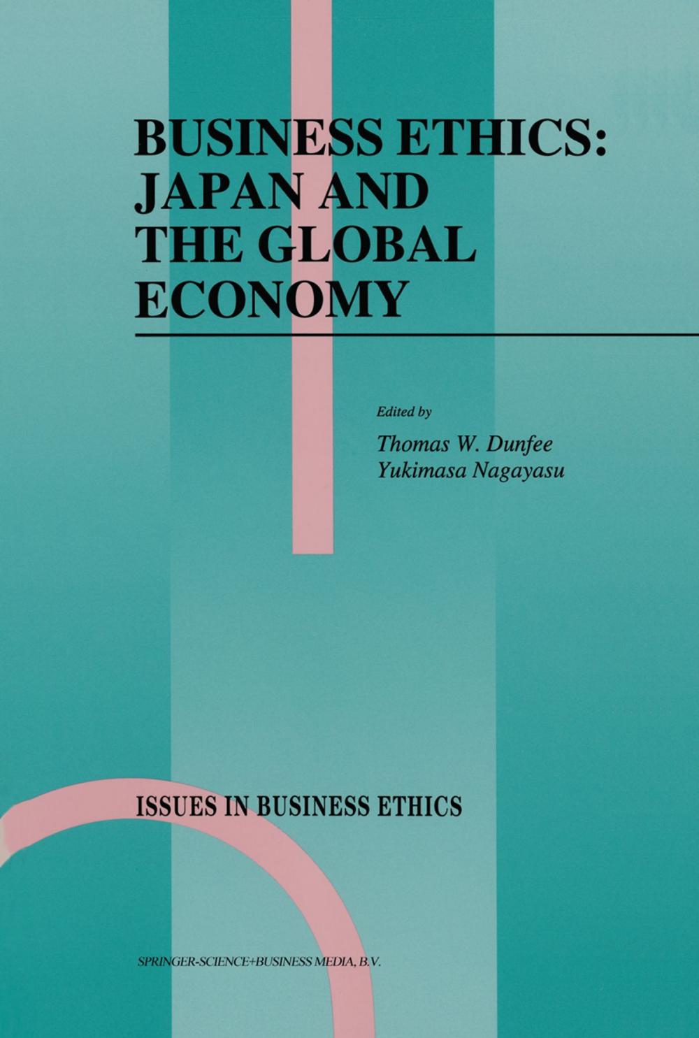 Big bigCover of Business Ethics: Japan and the Global Economy