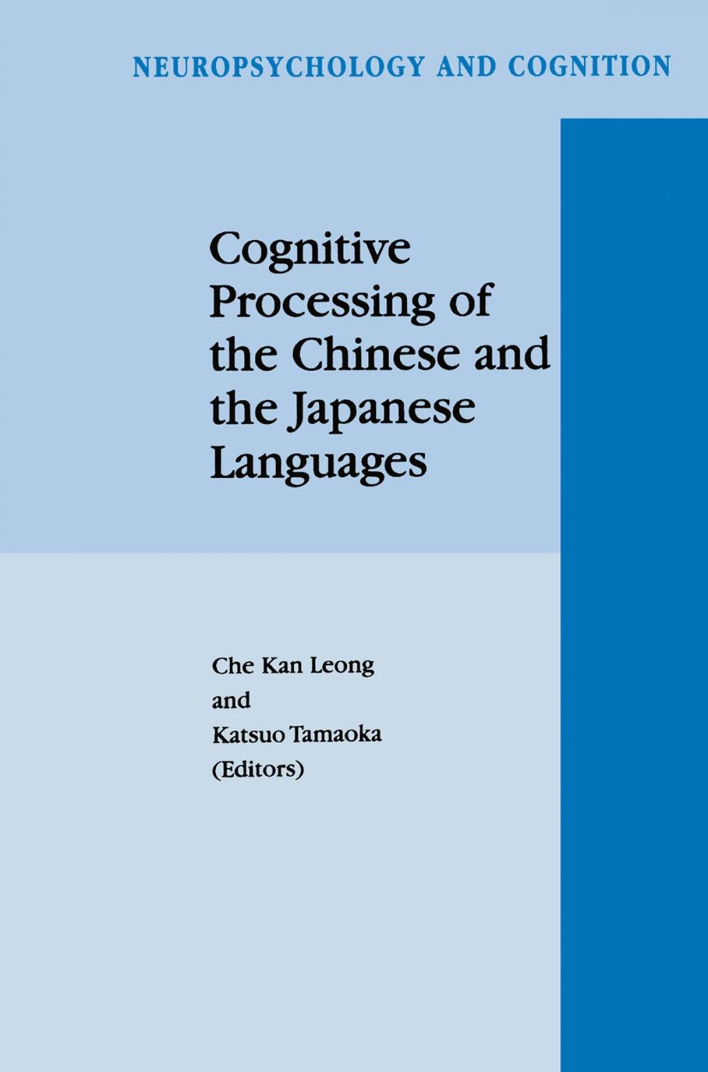 Big bigCover of Cognitive Processing of the Chinese and the Japanese Languages