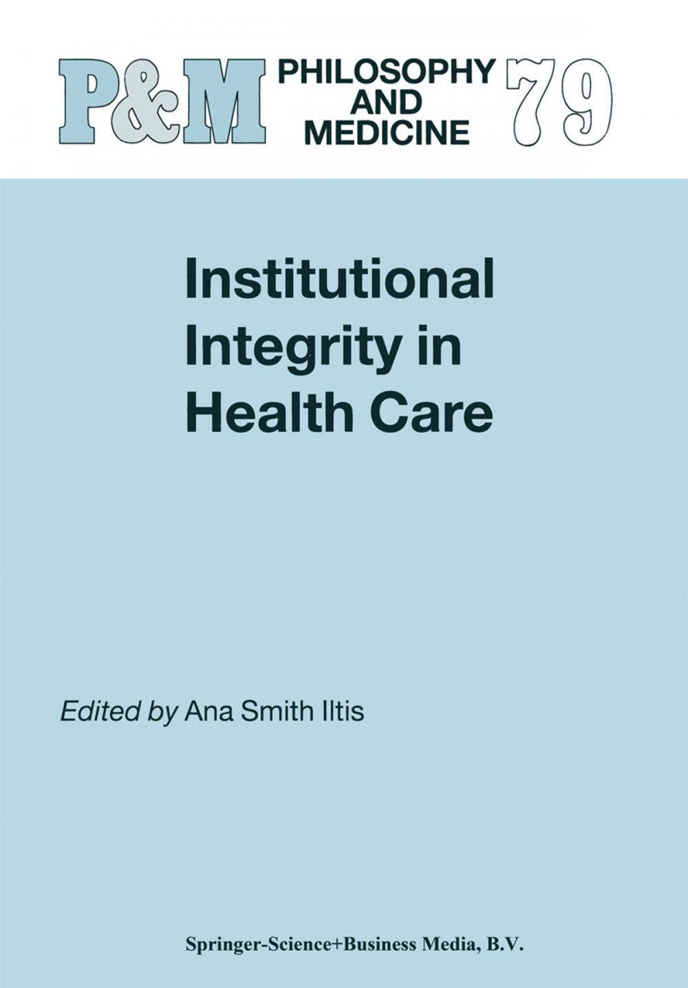 Big bigCover of Institutional Integrity in Health Care