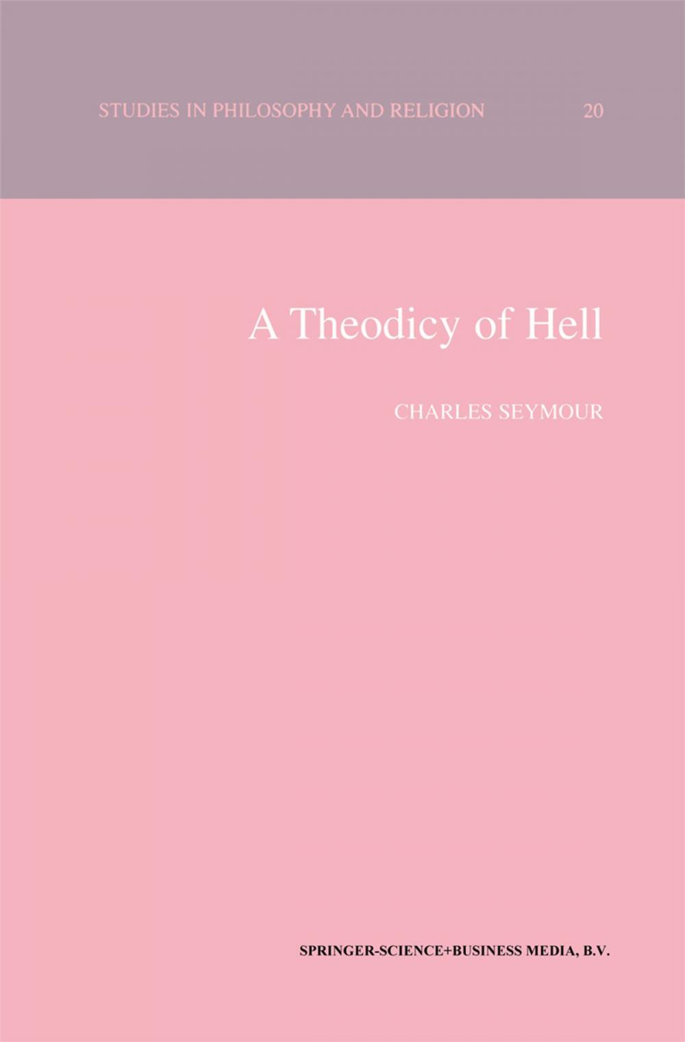 Big bigCover of A Theodicy of Hell