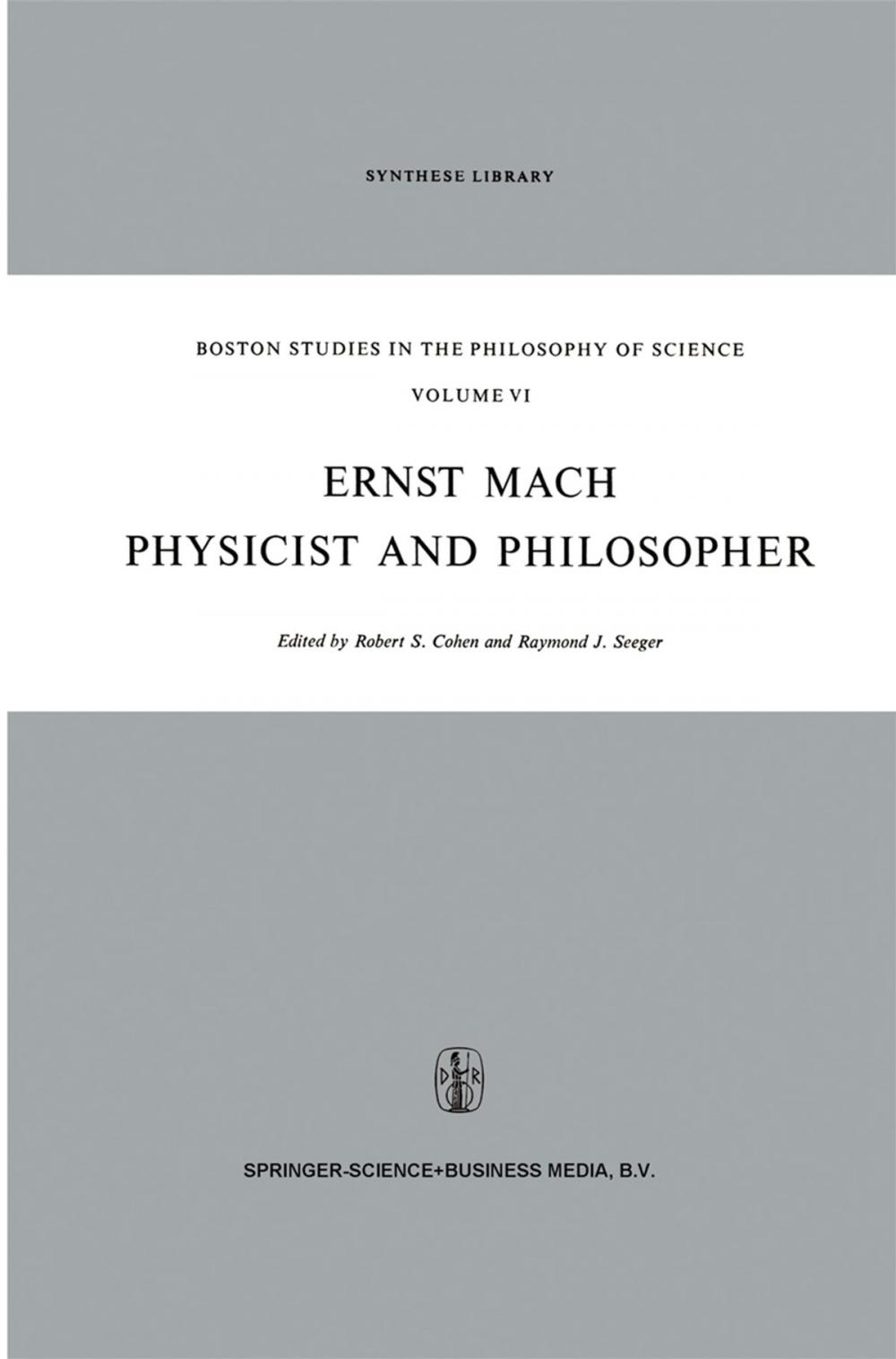 Big bigCover of Ernst Mach: Physicist and Philosopher