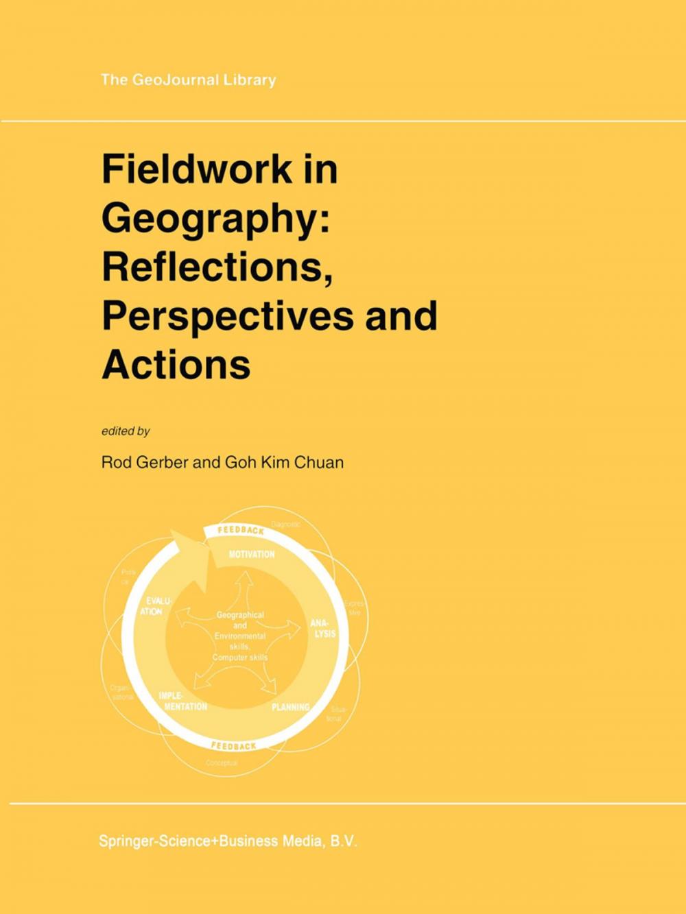 Big bigCover of Fieldwork in Geography: Reflections, Perspectives and Actions