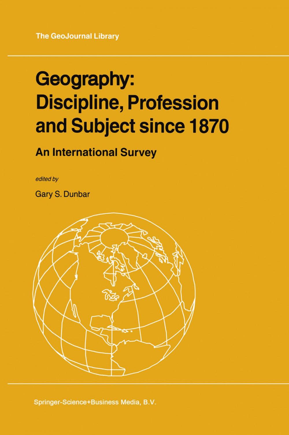 Big bigCover of Geography: Discipline, Profession and Subject since 1870