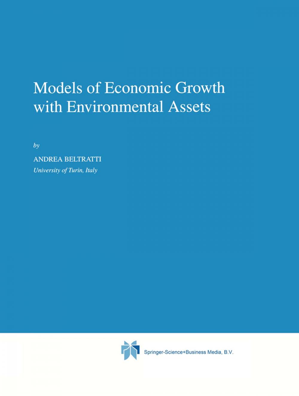 Big bigCover of Models of Economic Growth with Environmental Assets