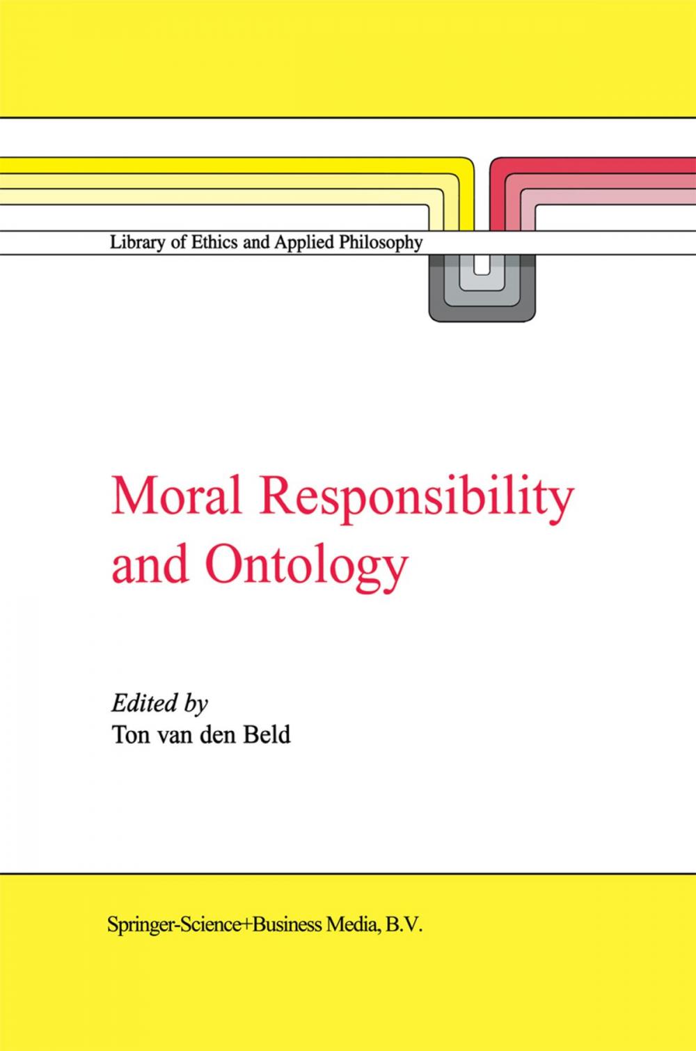 Big bigCover of Moral Responsibility and Ontology