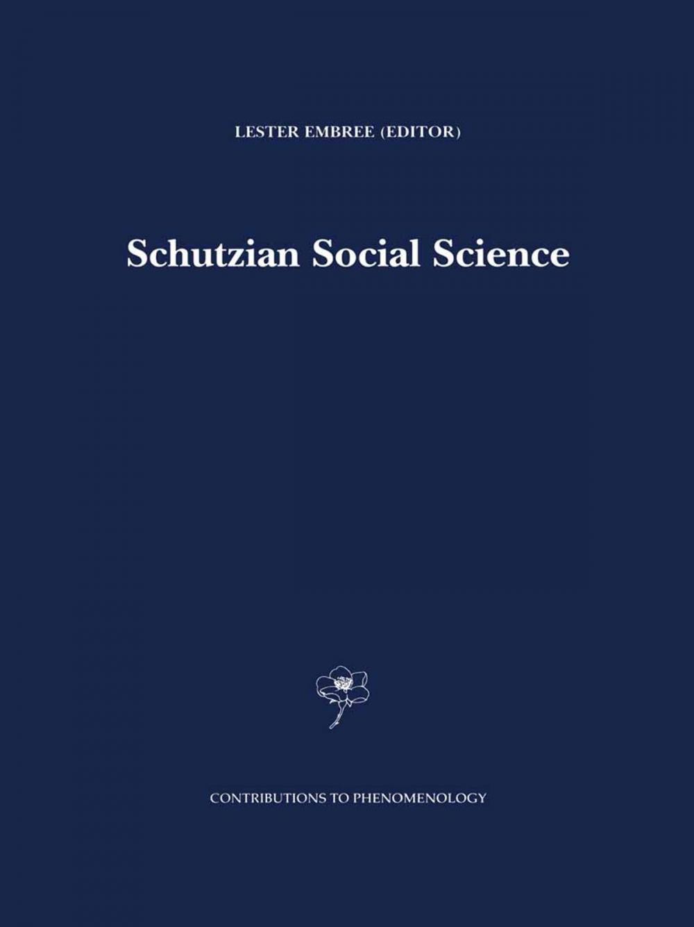 Big bigCover of Schutzian Social Science
