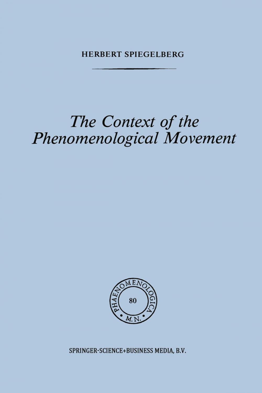 Big bigCover of The Context of the Phenomenological Movement