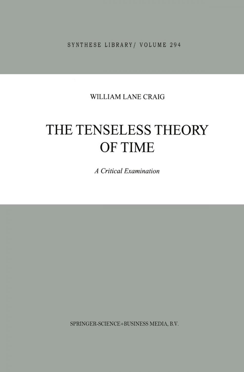 Big bigCover of The Tenseless Theory of Time