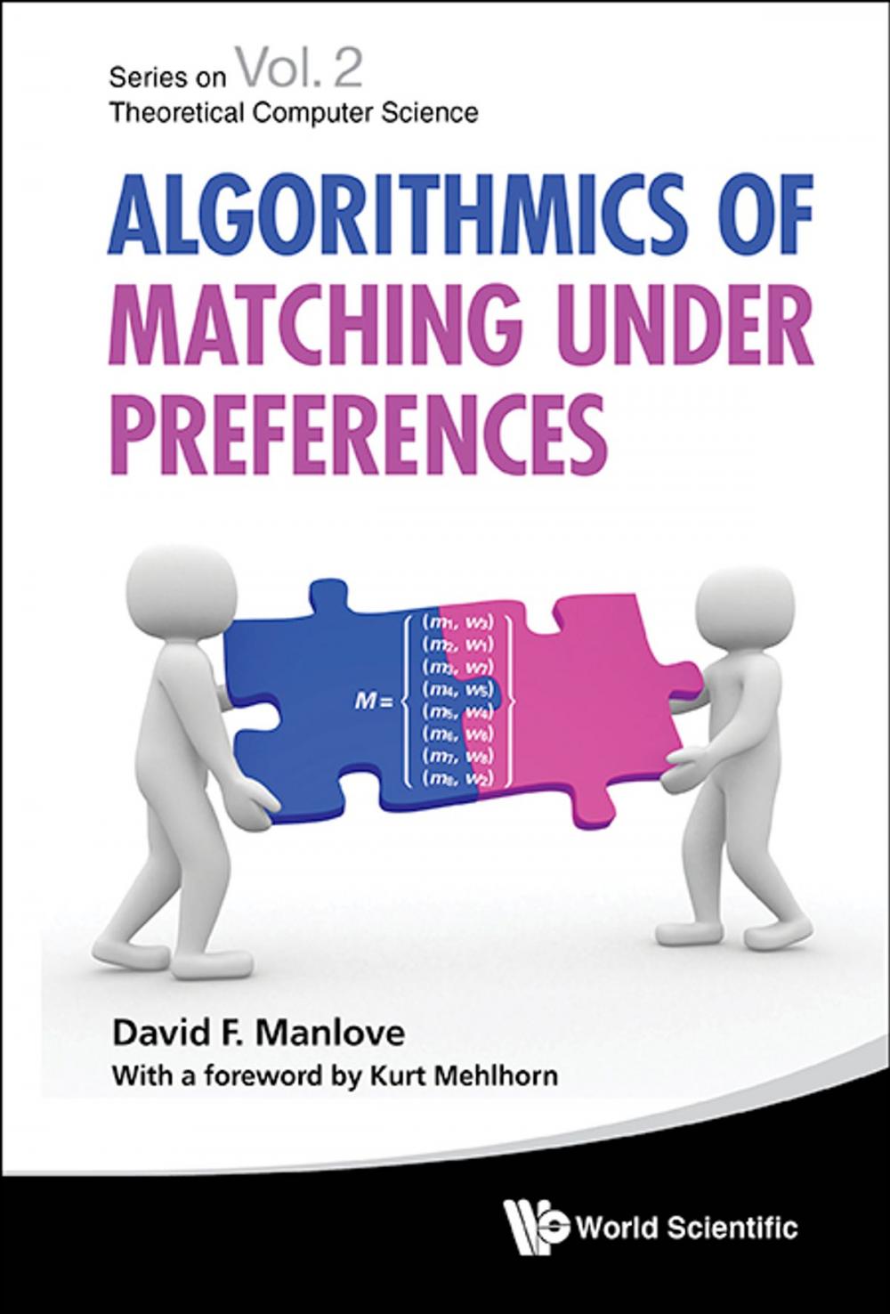 Big bigCover of Algorithmics of Matching Under Preferences