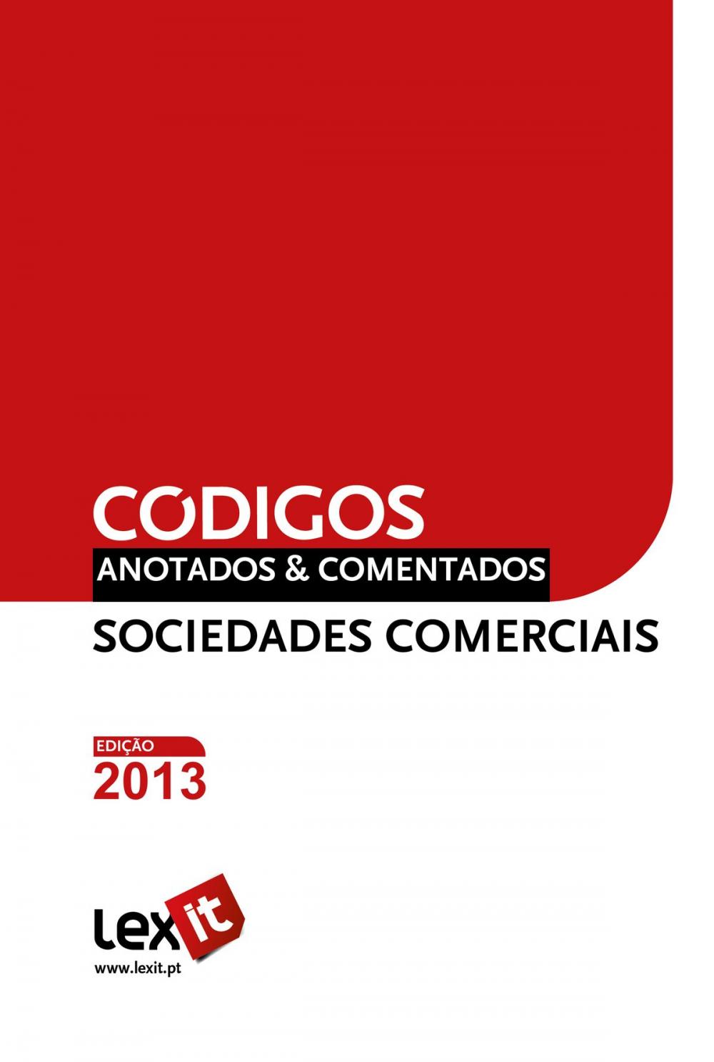 Big bigCover of Código das Sociedades Comerciais 2013 - Anotado & Comentado