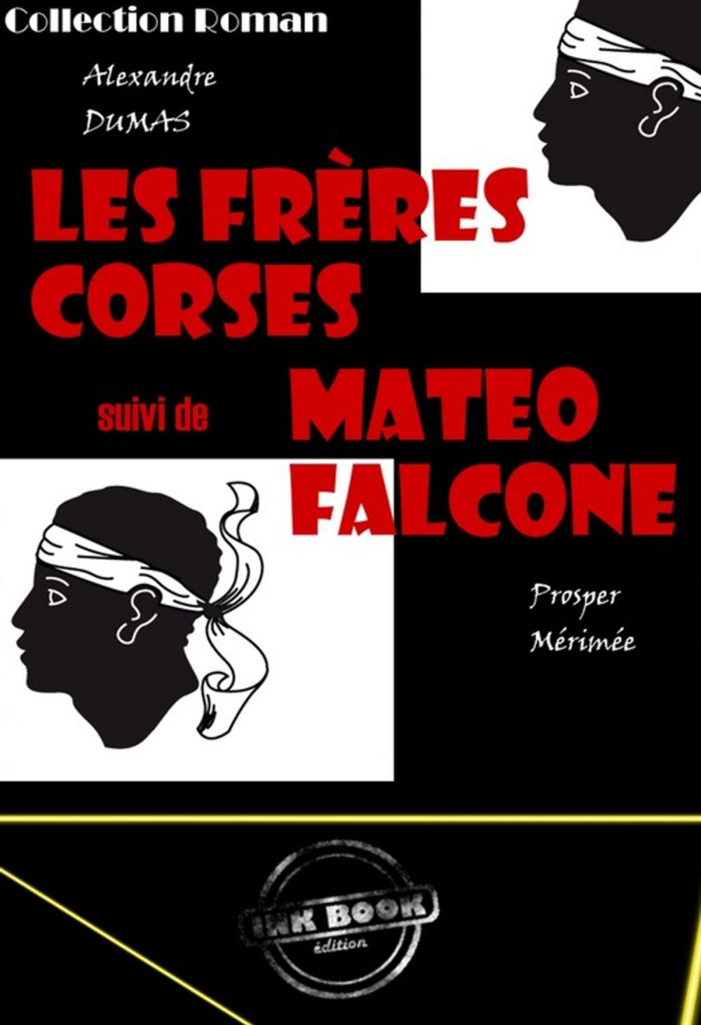 Big bigCover of Les frères corses – suivi de Matéo Falcone