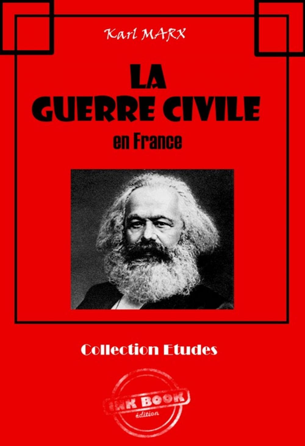 Big bigCover of La Guerre Civile en France (Avec introduction d'Engels et lettres de Marx et d'Engels sur la Commune de Paris)