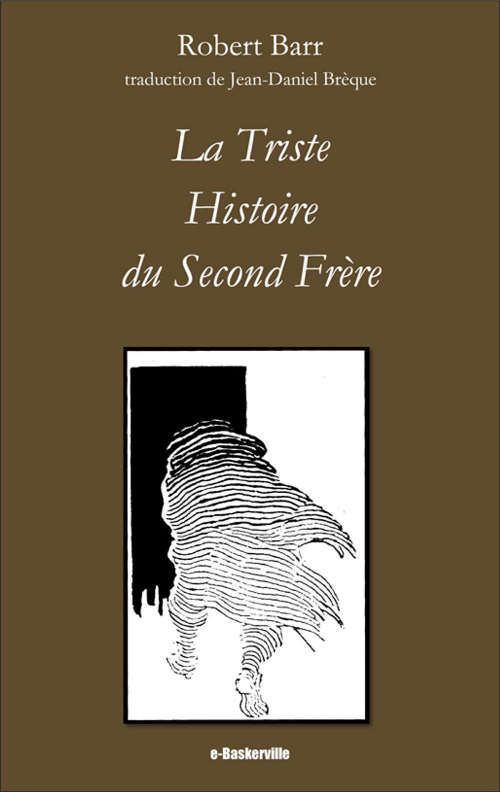 Big bigCover of La Triste Histoire du Second Frère