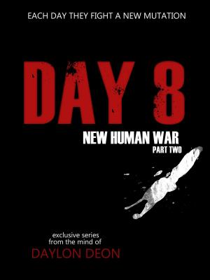 Cover of DAY 8 NEW HUMAN WAR PART 2