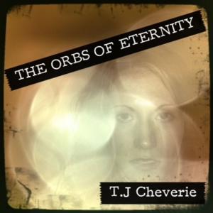 Cover of the book The Orbs of Eternity by CHRISTOPHER TANKO