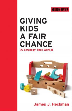 Cover of the book Giving Kids a Fair Chance by Robert C. Berwick, Noam Chomsky