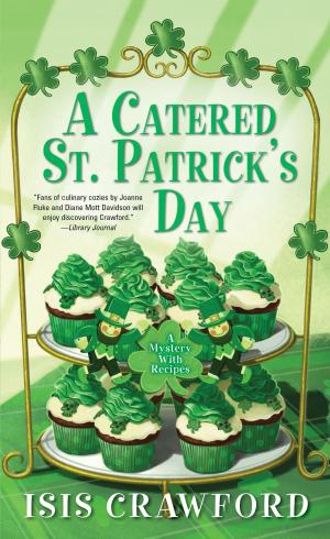 Cover of the book A Catered St. Patrick's Day by Paula Chase