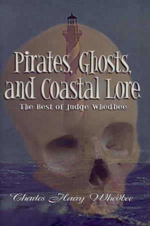 Book cover of Pirates, Ghosts, and Coastal Lore