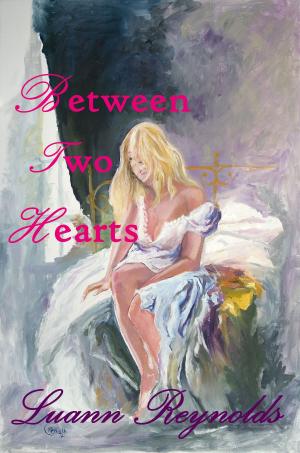 Cover of Between Two Hearts (Book II in the series Let The Wildflowers Bloom)